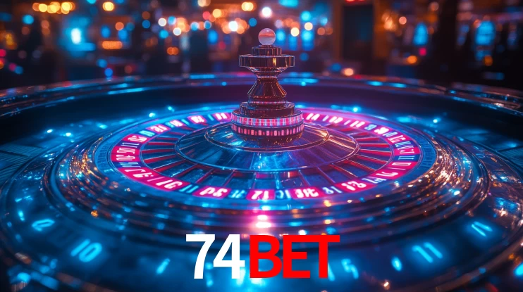 Explore as vantagens do 74BET: serviço profissional e confiabilidade